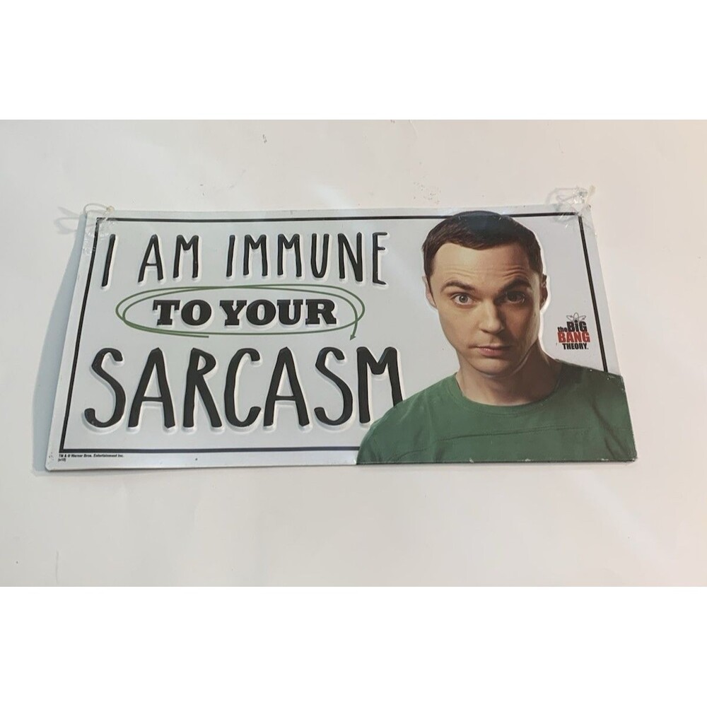 Sheldon Big Bang Theory Sign I am Immune To Your Sarcasm Comedy TV Show